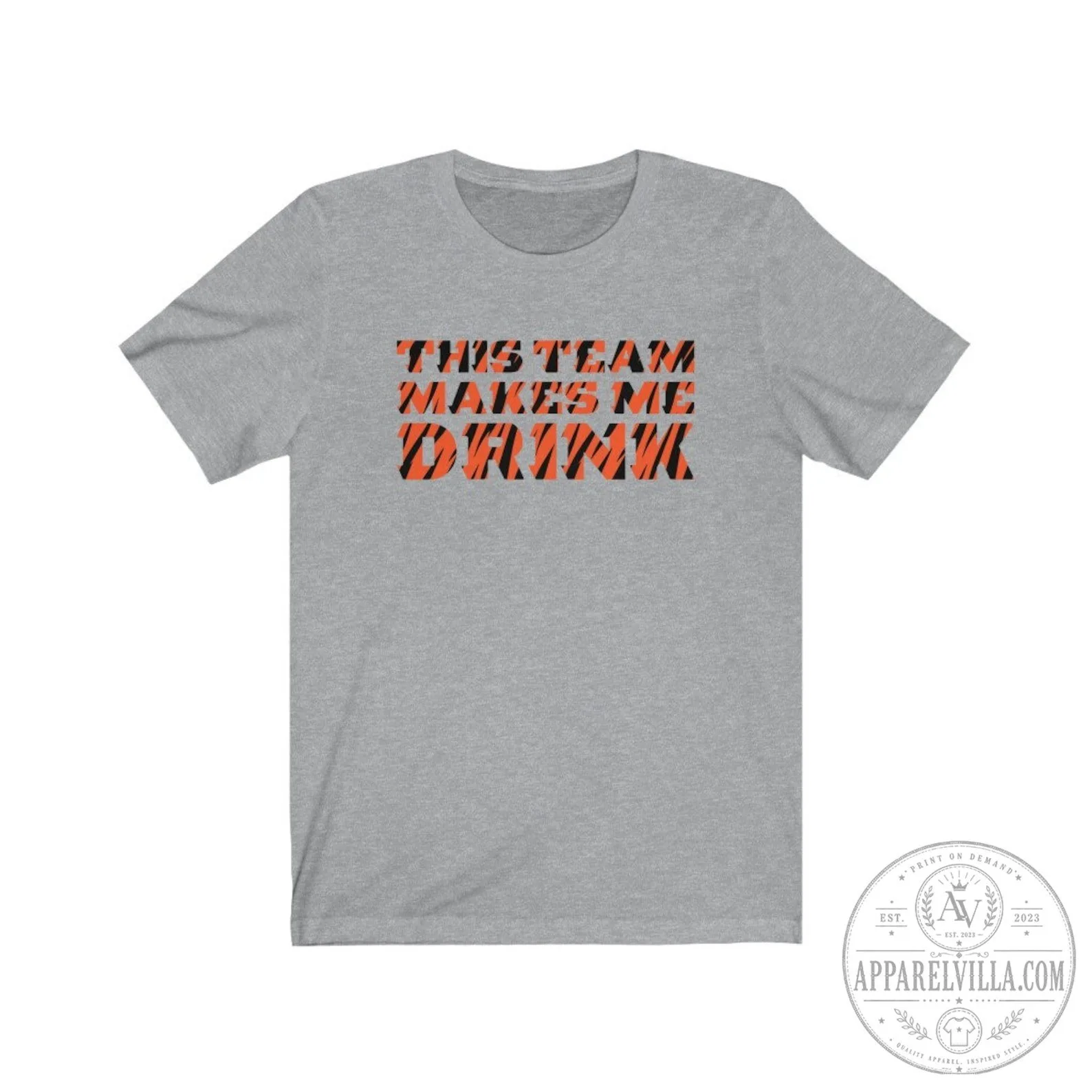 Cincinnati Bengals This Team Makes Me Drink Funny Football Fan T-Shirt
