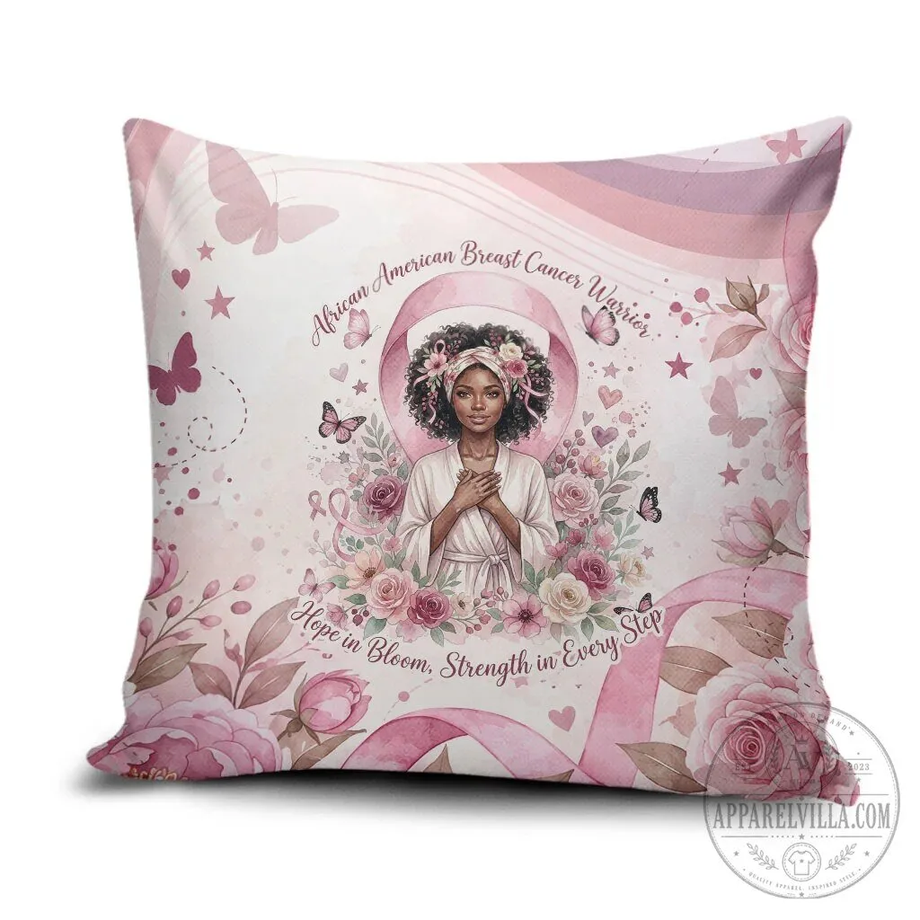 African American Breast Cancer Warrior Hope in Bloom Strength in Every Step Pillow 7 African American Breast Cancer Warrior Hope in Bloom Strength in Every Step Pillow